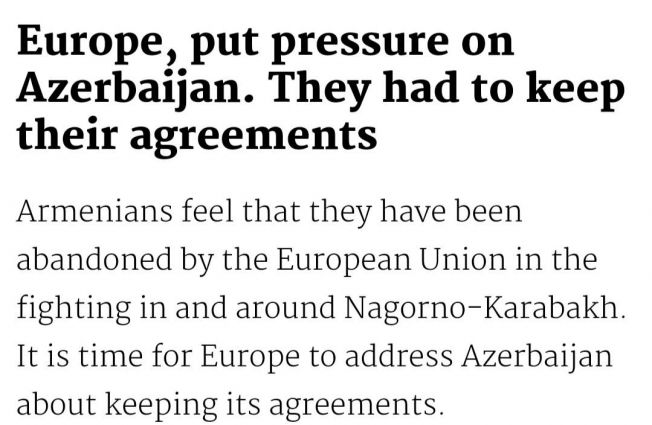 Europe, put pressure on Azerbaijan. They had to keep their agreements